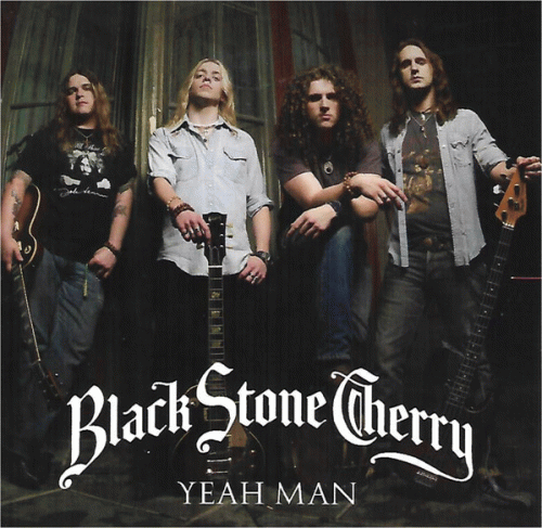 Black Stone Cherry : Yeah Man